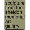 Sculpture from the Sheldon Memorial Art Gallery door Norman A. Geske