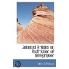 Selected Articles On Restriction Of Immigration door Edith M. Phelps