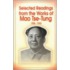 Selected Readings From The Works Of Mao Tsetung
