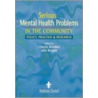 Serious Mental Health Problems In The Community by Julie Repper