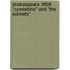 Shakespeare 1609: "Cymbeline" And "The Sonnets"