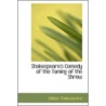 Shakespeare's Comedy Of The Taming Of The Shrew by William James Rolfe