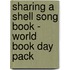 Sharing A Shell Song Book - World Book Day Pack