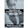 Silenced Voices and Extraordinary Conversations by Michelle Fine