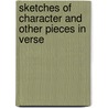 Sketches of Character and Other Pieces in Verse door Anna H. Potts