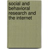 Social And Behavioral Research And The Internet by Unknown