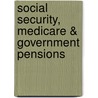 Social Security, Medicare & Government Pensions by Joseph Matthews