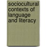 Sociocultural Contexts of Language and Literacy by T.L. McCarty