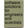 Software Solutions for Engineers and Scientists by Sanchez Julio