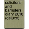 Solicitors' And Barristers' Diary 2010 (Deluxe) door Onbekend
