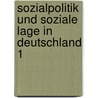 Sozialpolitik und soziale Lage in Deutschland 1 door Gerhard Bäcker