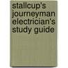 Stallcup's Journeyman Electrician's Study Guide door James W. Stallcup