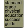 Standard Grade Physical Education Success Guide by Malcolm Thorburn