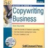 Start & Run A Copywriting Business [with Cdrom]