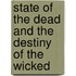 State of the Dead and the Destiny of the Wicked