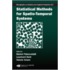 Statistical Methods for Spatio-Temporal Systems