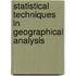 Statistical Techniques In Geographical Analysis