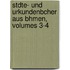 Stdte- Und Urkundenbcher Aus Bhmen, Volumes 3-4