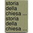 Storia Della Chiesa ... Storia Della Chiesa ...