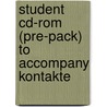 Student Cd-rom (pre-pack) To Accompany Kontakte door Tracy D. Terrell