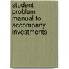 Student Problem Manual to Accompany Investments door Zvi Bodie