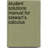 Student Solutions Manual For Stewart's Calculus by Jeffery A. Cole