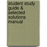 Student Study Guide & Selected Solutions Manual door David Reid
