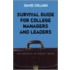 Survival Guide For College Managers And Leaders