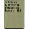 Suzuki Vs 600/750/800 Intruder. Ab Baujahr 1985 door Onbekend