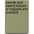 Swords And Sword Makers Of England And Scotland