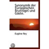 Synonymik Der Europaischen Brutvogel Und Gaste. door Eugene Rey