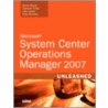 System Center Operations Manager 2007 Unleashed by Kerrie Meyler