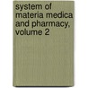 System of Materia Medica and Pharmacy, Volume 2 door Sir John Murray