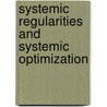 Systemic Regularities And Systemic Optimization by Vladimir Nikolaevich Burkov