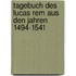 Tagebuch Des Lucas Rem Aus Den Jahren 1494-1541