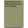 Taschenbuch für Lüftungsmonteure- und meister door Klaus Horstkotte