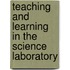 Teaching and Learning in the Science Laboratory