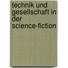 Technik und Gesellschaft in der Science-Fiction by Unknown