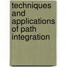 Techniques and Applications of Path Integration door L.S. Schulman