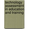 Technology Assessment in Education and Training door Onbekend