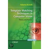 Template Matching Techniques In Computer Vision door Roberto Brunelli