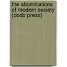 The Abominations Of Modern Society (Dodo Press) door T. DeWitt Talmage D.D.