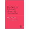 The Agrarian Sociology Of Ancient Civilizations door Max Weber