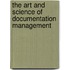 The Art And Science Of Documentation Management