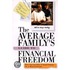 The Average Family's Guide To Financial Freedom