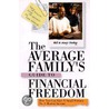 The Average Family's Guide To Financial Freedom by Mary Toohey