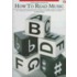 The Basic Guide To How To Read Music [with Dvd]