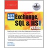 The Best Damn Exchange, Sql And Iis Book Period door Mark Horninger