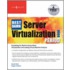 The Best Damn Server Virtualization Book Period