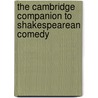 The Cambridge Companion To Shakespearean Comedy door Onbekend